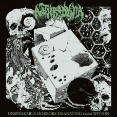ANTHRODYNIA - Unspeakable Horrors Emanating from Within (2025) CD